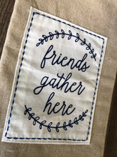 Load image into Gallery viewer, “Friends Gather Here” - Fringe Flour Sack Towel
